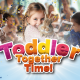 Toddler Together Time!